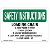 Signmission OSHA Sign, Loading Chair 1. Hold Poles In Hand 2., 10in X 7in Rigid Plastic, 7" W, 10" L, Landscape OS-SI-P-710-L-11440